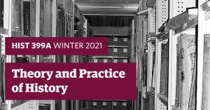 HIST 399A: The Theory and Practice of History- A Q&A with David Morton