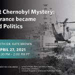 The Great Chernobyl Mystery: How Ignorance became Policy and Politics