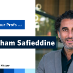 Know Your Profs with Dr. Hicham Safieddine