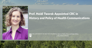 Prof. Heidi Tworek Awarded Canada Research Chair in History and Policy of Health Communications